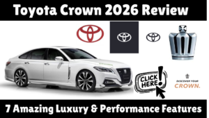 Read more about the article Toyota Crown 2026 Review – 7 Amazing Luxury & Performance Features You’ll Love