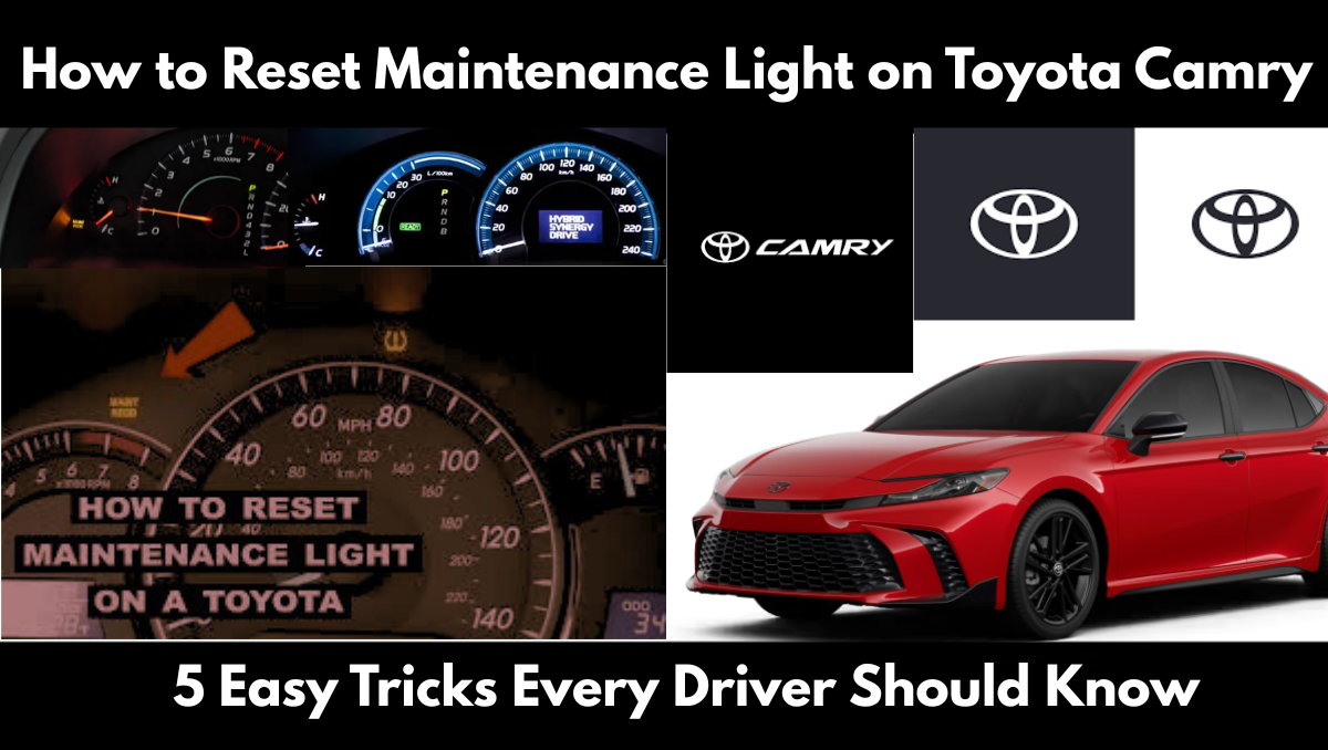 Read more about the article How to Reset Maintenance Light on Toyota Camry – 5 Easy Steps (Quick Guide)