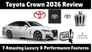 Read more about the article Toyota Crown 2026 Review – 7 Amazing Luxury & Performance Features You’ll Love