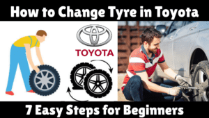 Read more about the article How to Change Tyre in Toyota – 7 Quick Steps to Fix a Flat Tyre Fast