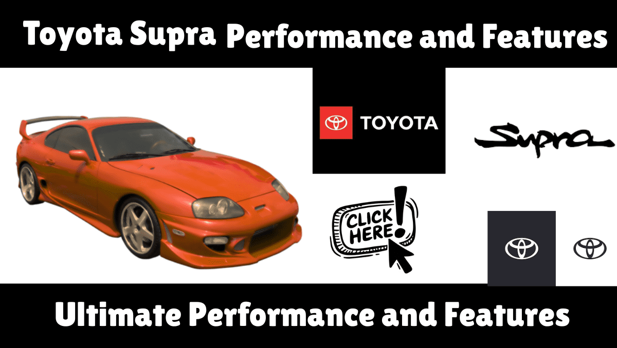 Read more about the article Toyota Supra 7 Things That Make It Legendary And Ultimate Performance and Features